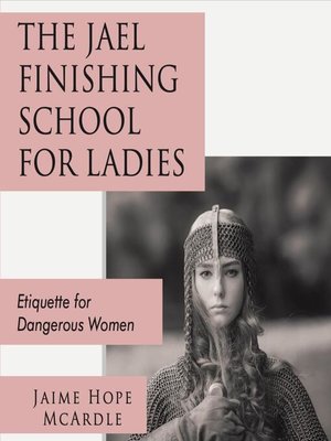 cover image of The Jael Finishing School For Ladies